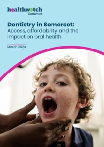 Impact on oral health report - Healthwatch Somerset